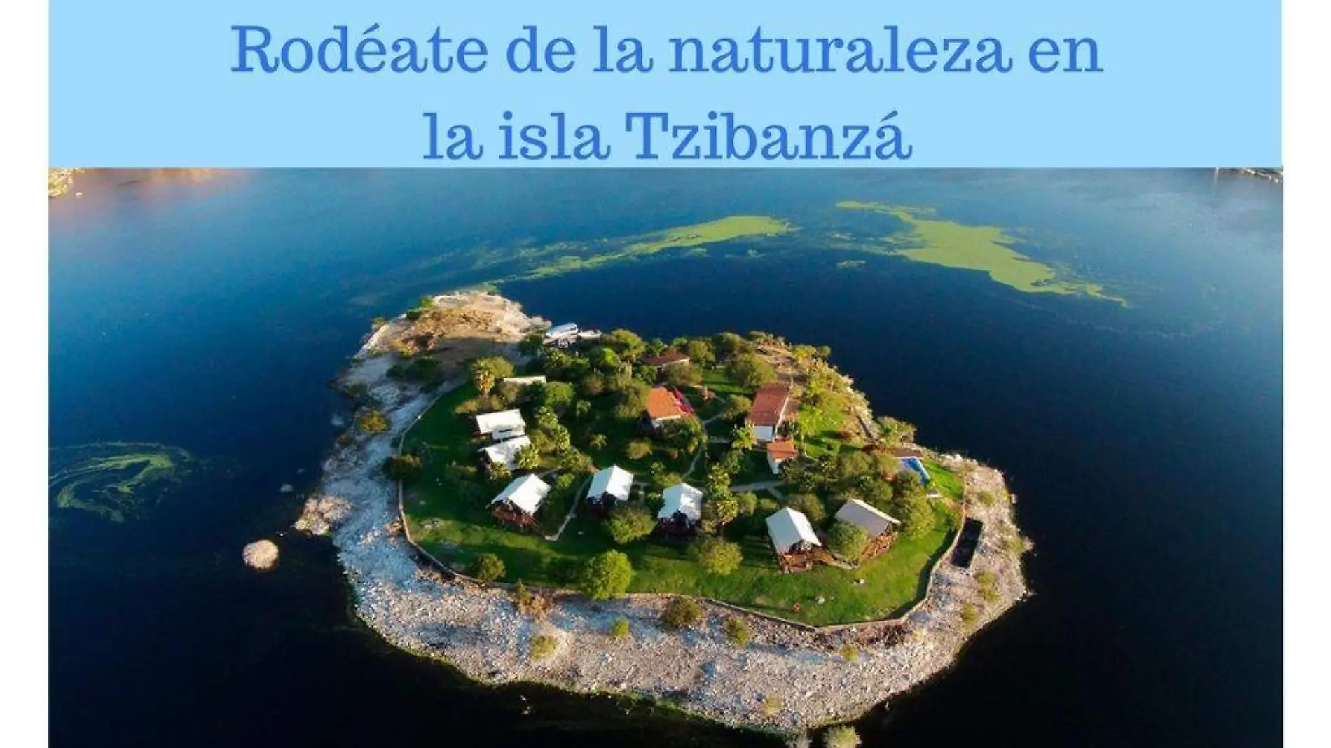 Destacada Isla Tzibanzá